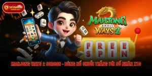Mahjong Ways 2 SODO66 - Bùng Nổ Chuỗi Thắng Với Số Nhân x10